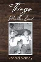 Things Mother Said B0FWP6RKM3 Book Cover