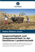 Gegenseitigkeit und Zusammenarbeit in der familiären Landwirtschaft 6209251811 Book Cover