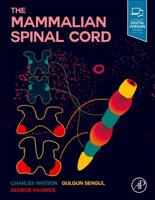 The Mammalian Spinal Cord 0128141468 Book Cover