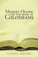Memory Helper for the Book of Colossians 1490843639 Book Cover