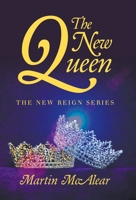 The New Queen: The New Reign Series 1532074867 Book Cover