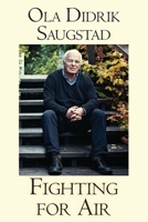 Fighting for Air: My Commitment to Newborns 1958848034 Book Cover