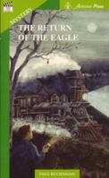 The Return of the Eagle (Take Ten Books) 078071475X Book Cover