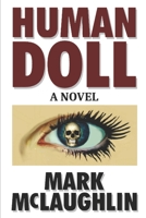 Human Doll: A Novel B0863VPT35 Book Cover