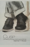 Cusp (HB) : The Wisdom of a Child, the Virtue of a Woman 1639370641 Book Cover