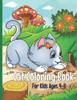 Cat Coloring Book: Cute Cat Coloring Book for Kids Ages 4-8 B083XVZ51H Book Cover