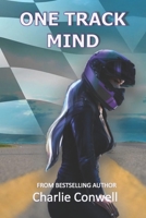 One Track Mind 169510837X Book Cover