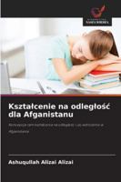 Ksztalcenie na odleglosc dla Afganistanu 6209316417 Book Cover