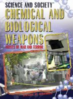 Chemical and Biological Weapons: Agents of War and Terror 1435850238 Book Cover