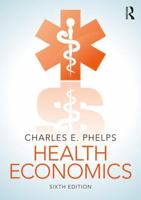 Health Economics 0321594576 Book Cover
