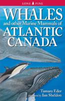 Whales and Other Marine Mammals of Atlantic Canada 1551058820 Book Cover