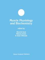 Muscle Physiology and Biochemistry 1461375347 Book Cover