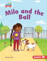 Milo and the Ball 1541573366 Book Cover