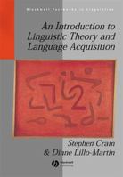 An Introduction to Linguistic Theory and Language Acquisition (Blackwell Textbooks in Linguistics) 063119536X Book Cover