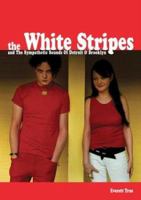The White Stripes And The Sound Of Mutant Blues 0711998361 Book Cover
