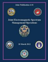 Joint Electromagnetic Spectrum Management Operations 1490548610 Book Cover