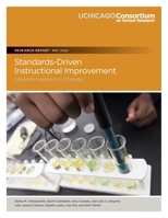 Standards-Driven Instructional Improvement: Lessons Learned in Chicago 0978738357 Book Cover
