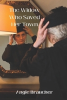 The Widow Who Saved Her Town B0DBYKMF5S Book Cover
