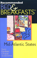 Recommended Bed & Breakfasts Mid-Atlantic Region, 2nd 0762705515 Book Cover