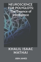 Neuroscience for Polyglots: The Essence of Intelligence B0FSQF219T Book Cover