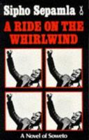 A Ride on the Whirlwind (African Writers Series) 0435902687 Book Cover