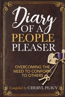 Diary of a People Pleaser 1719179921 Book Cover