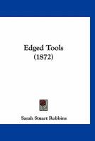 Edged Tools 1120191343 Book Cover