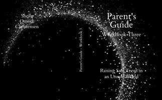 Parent's Guide (Raising Safe Teens in an Unsafe World) B0H9T782RJ Book Cover