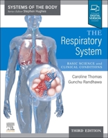 The Respiratory System: Basic Science and Clinical Conditions 0702082848 Book Cover