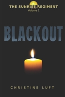 Blackout (The Sunrise Regiment) 1777644917 Book Cover