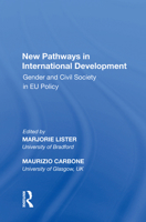 New Pathways in International Development: Gender and Civil Society in Eu Policy 113861999X Book Cover