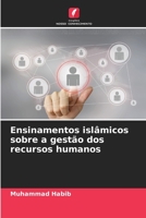 Ensinamentos islâmicos sobre a gestão dos recursos humanos (Portuguese Edition) 6206434664 Book Cover