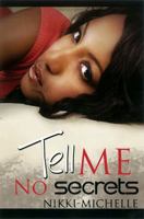 Tell Me No Secrets 1601623534 Book Cover