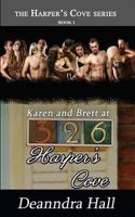 Karen and Brett at 326 Harper's Cove 0615958923 Book Cover