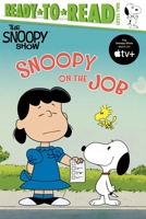 Snoopy on the Job: Ready-to-Read Level 2 1534498877 Book Cover