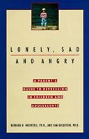 Lonely, Sad and Angry 0385476426 Book Cover