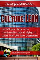 Culture Lean: Les outils pour reussir votre transformation Lean et deployer la culture Lean dans votre organisation 1974565009 Book Cover