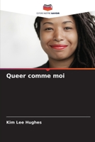 Queer comme moi (French Edition) B0CLG4PG2F Book Cover