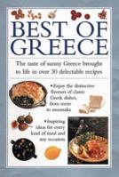 Best of Greece: The Taste of Sunny Greece Brought to Life in30 Delectable Recipes (Cook's Essentials) 0754801446 Book Cover