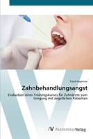 Zahnbehandlungsangst 3639403177 Book Cover