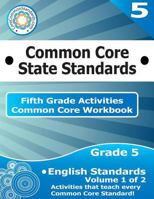 Fifth Grade Common Core Workbook: English Activities: Volume 1 of 2 1499232314 Book Cover