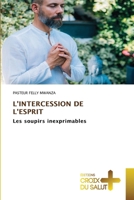 L'Intercession de l'Esprit (French Edition) 6209438695 Book Cover
