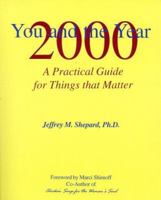 You and the Year 2000: A Practical Guide for Things that Matter 0966808401 Book Cover
