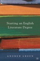 Starting an English Literature Degree 0230211836 Book Cover