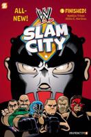 WWE Slam City #1: Finished 1597077216 Book Cover