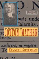 The Life and Times of Cotton Mather 0060152311 Book Cover