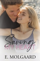 Saving My Heart 198336729X Book Cover