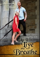 As I Live and Breathe 132905279X Book Cover