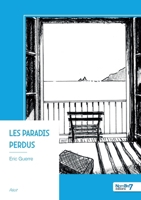 Les paradis perdus (French Edition) B0G4QMH6L9 Book Cover