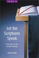 Let the Scriptures Speak: Reflections on the Sunday Readings-Year A 081462555X Book Cover
